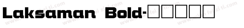 Laksaman Bold字体转换